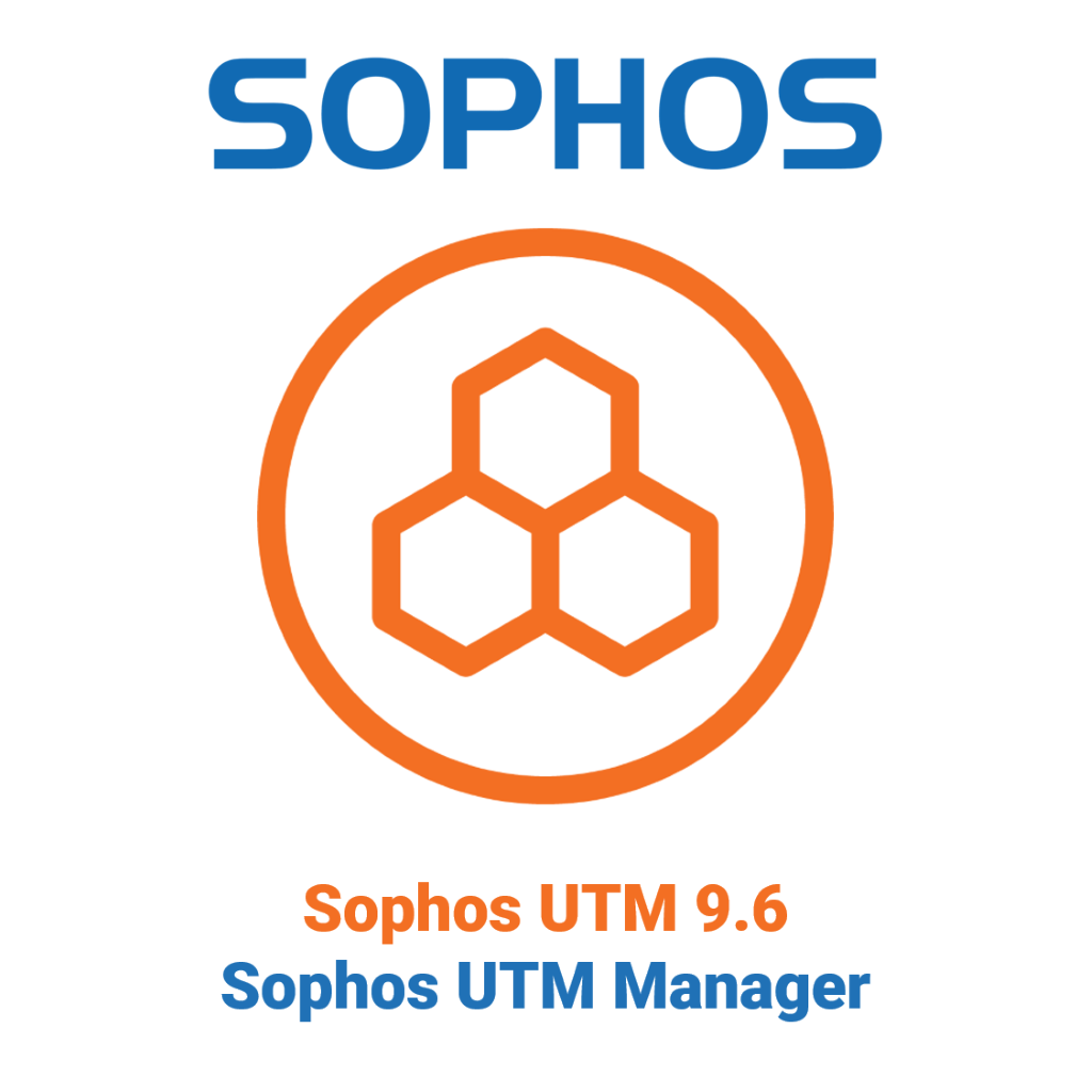 Sophos UTM 9.6 Sophos UTM Manager
