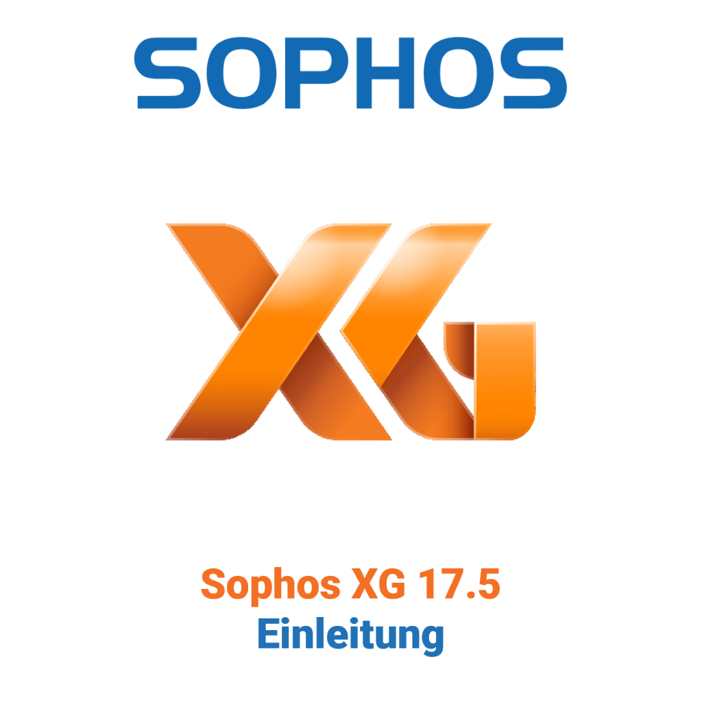 Sophos XG 17.5 - Introducción